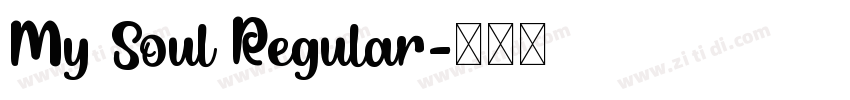 My Soul Regular字体转换